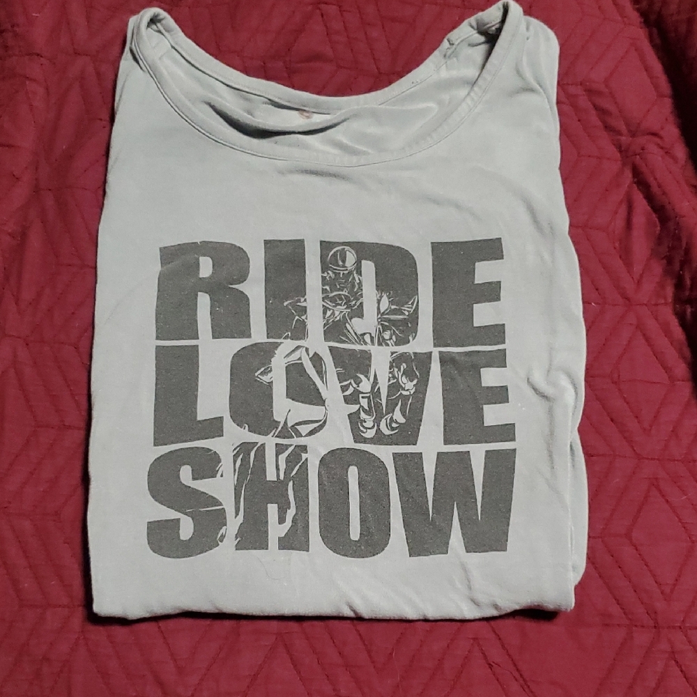Ride,love,show Tee Free With Purchase of breeches